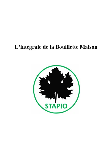 STAPIO - L'intégrale de la bouillette maison